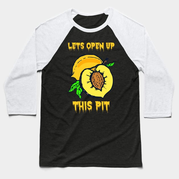 Let's Open Up This (Peach) Pit! Baseball T-Shirt by Talesbybob